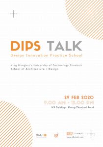 “DIPS TALK” (Design Innovation Practice School)