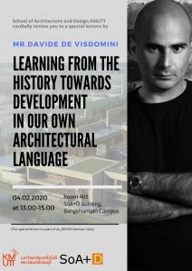 SPECIAL LECTURE : LEARNING FROM THE HISTORY TOWARDS DEVELOPMENT IN OUR OWN ARCHITECTURAL LANGUAGE